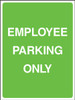 Employee parking only