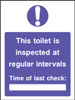 This toilet is inspected at regular intervals