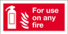 Fire extinguisher sign for use on any fire