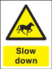 Slow Down