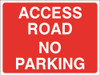 Access Road No Parking Sign