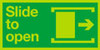 Nite glo right slide to open sign