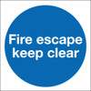 Fire escape keep sign