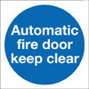 Automatic fire door keep clear,