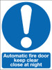 Automatic fire door keep clear close at night sign