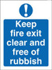 Keep fire exit clear and free of rubish sign