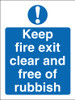 Keep fire exit clear and free of rubish sign