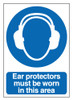 Ear protectors must be worn in this area sign