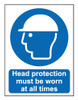 Head protection to be worn at all times sign