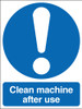 Clean machine after use  sign