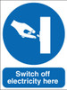 Switch off electricity here sign