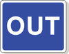 OUT road sign