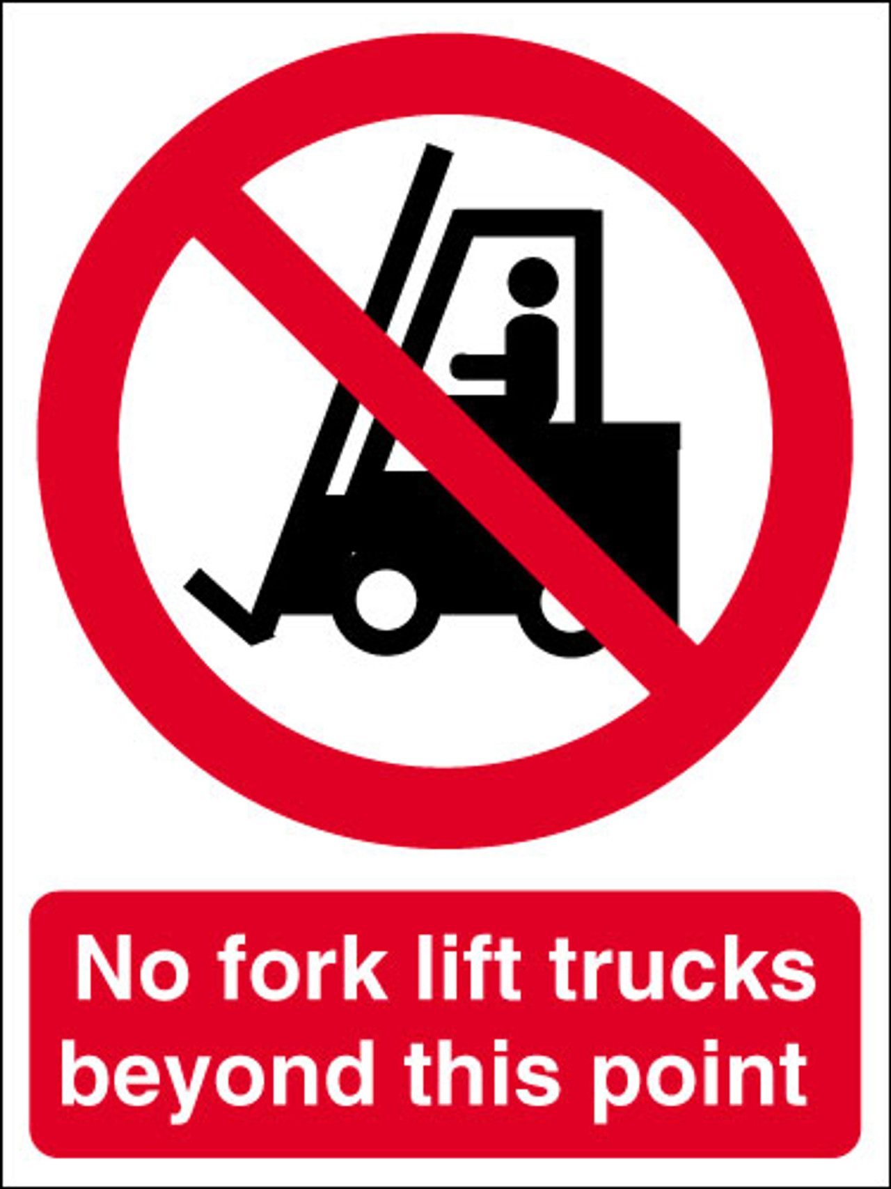 No fork lift trucks beyond this point sign Signs 2 Safety