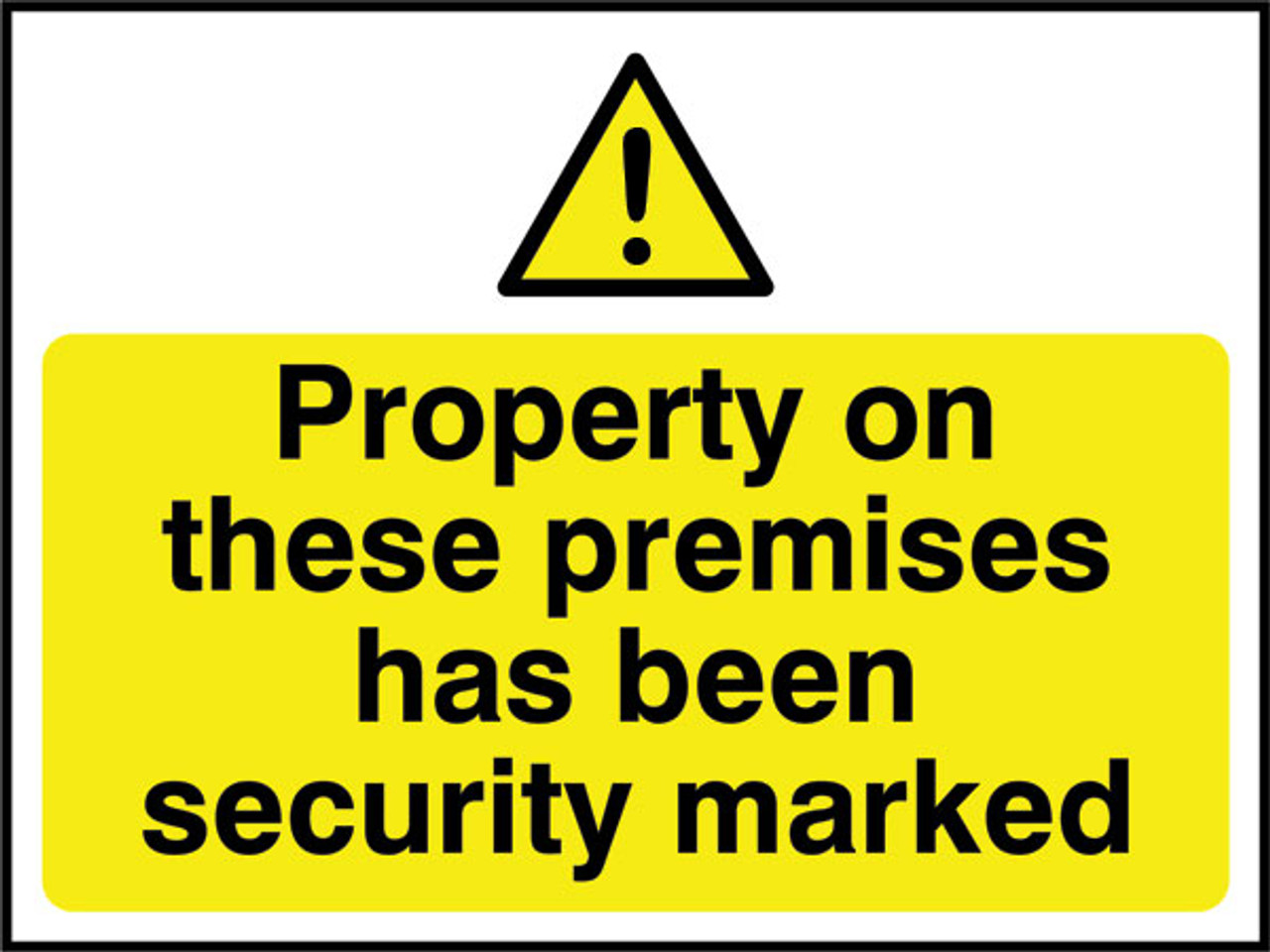 Property on these premises has been security marked
