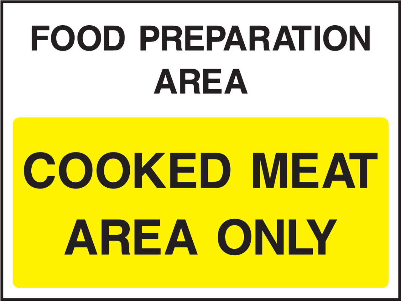 Food prep area cooked meat area only adhesive sign