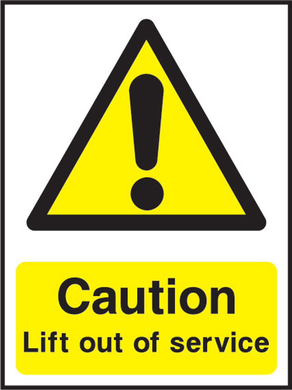 Caution Lift out of service