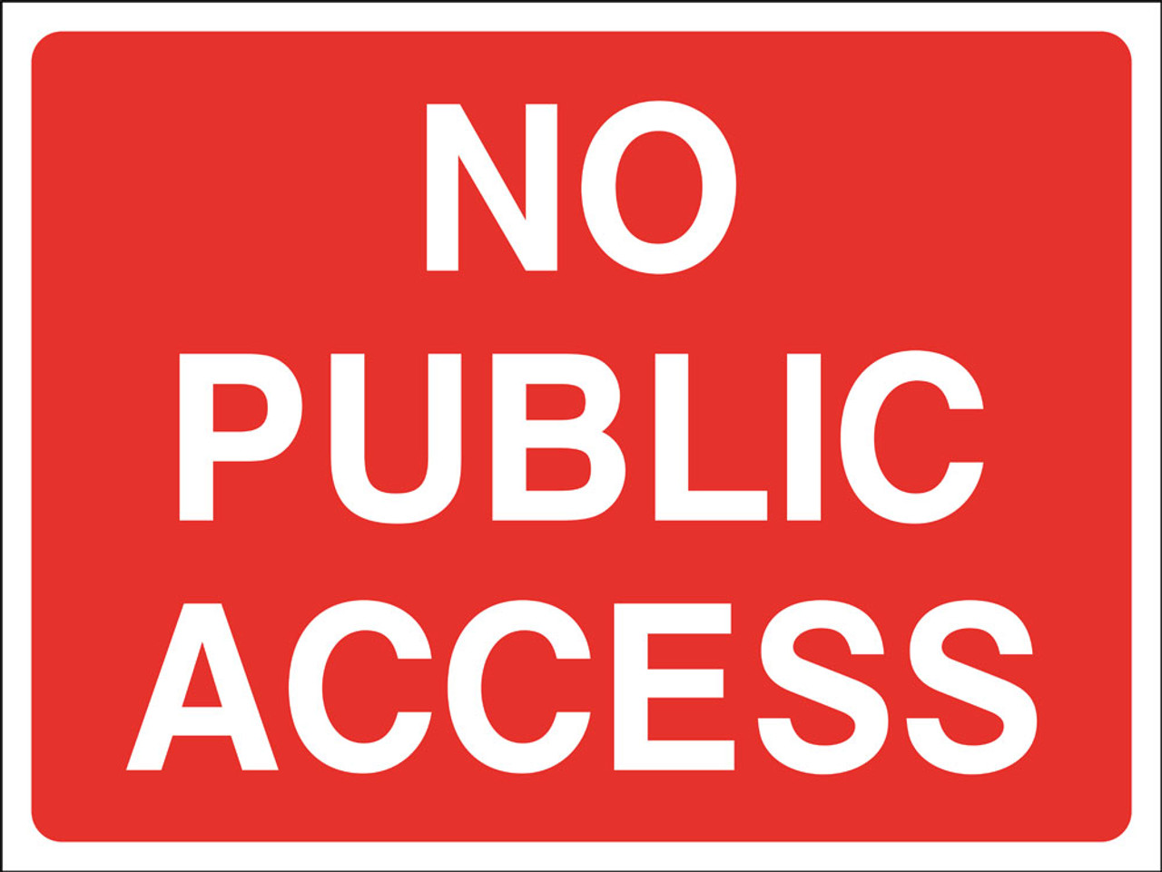 No public access Correx Sign