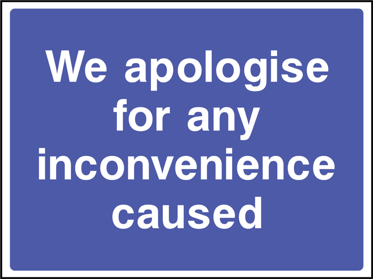 We apologise for any inconvenience caused correx sign