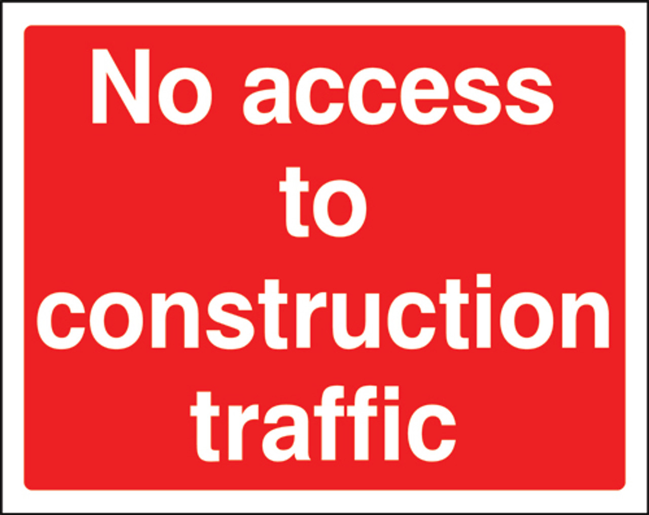 No access to construction traffic correx sign