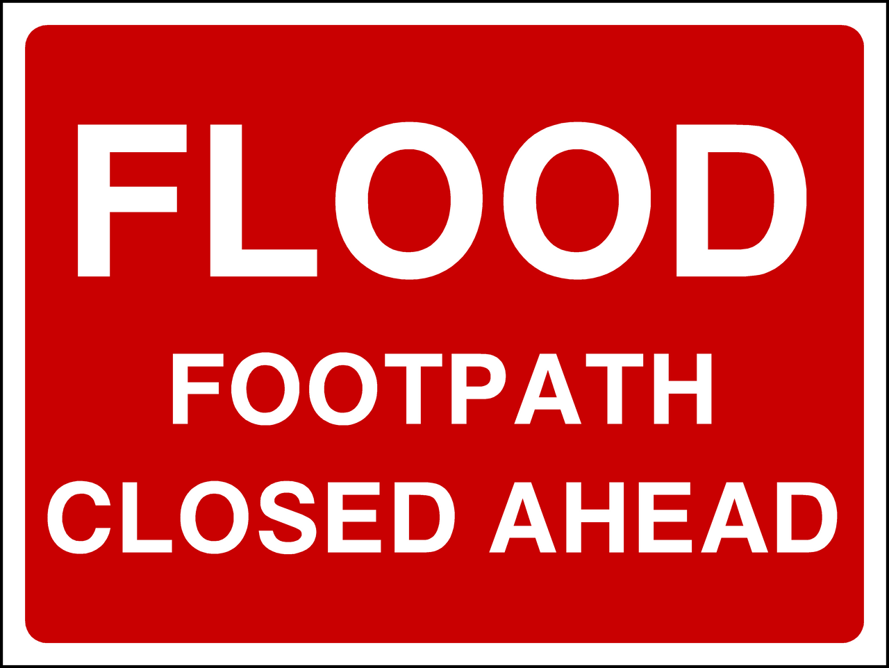 FLOOD Footpath closed ahead