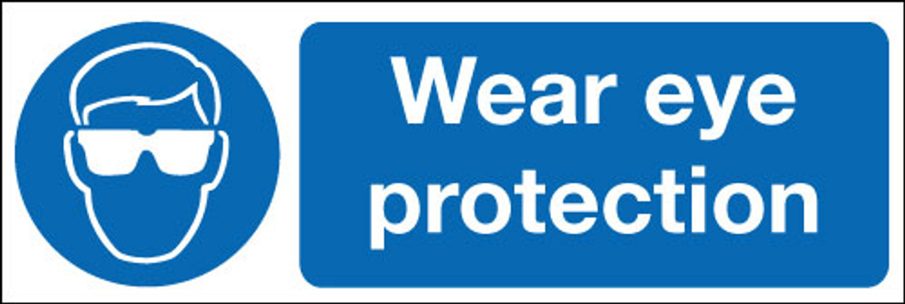 Wear eye protection sign