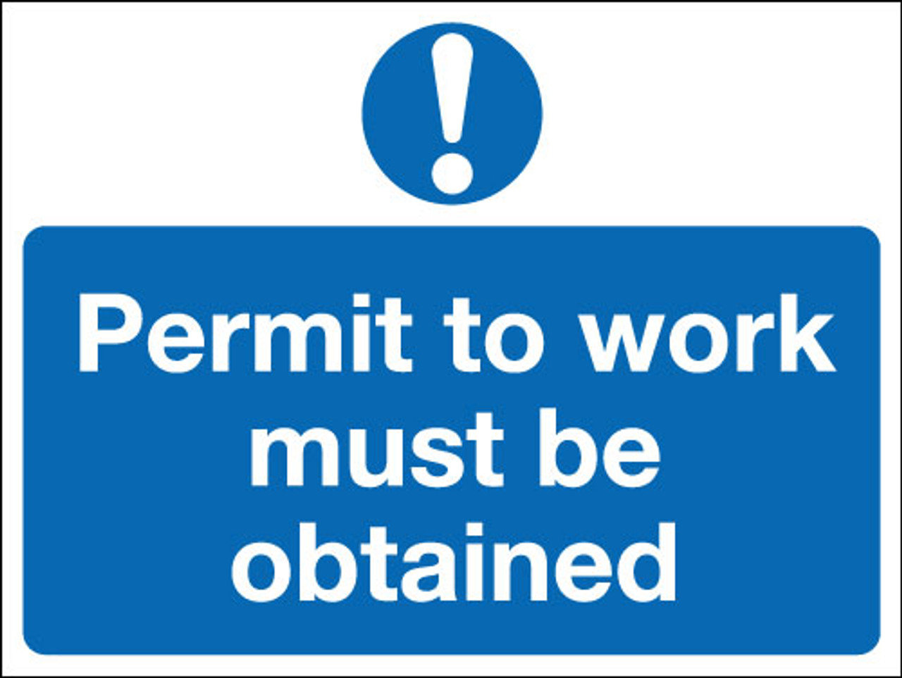 Permit to work must be obtained notice