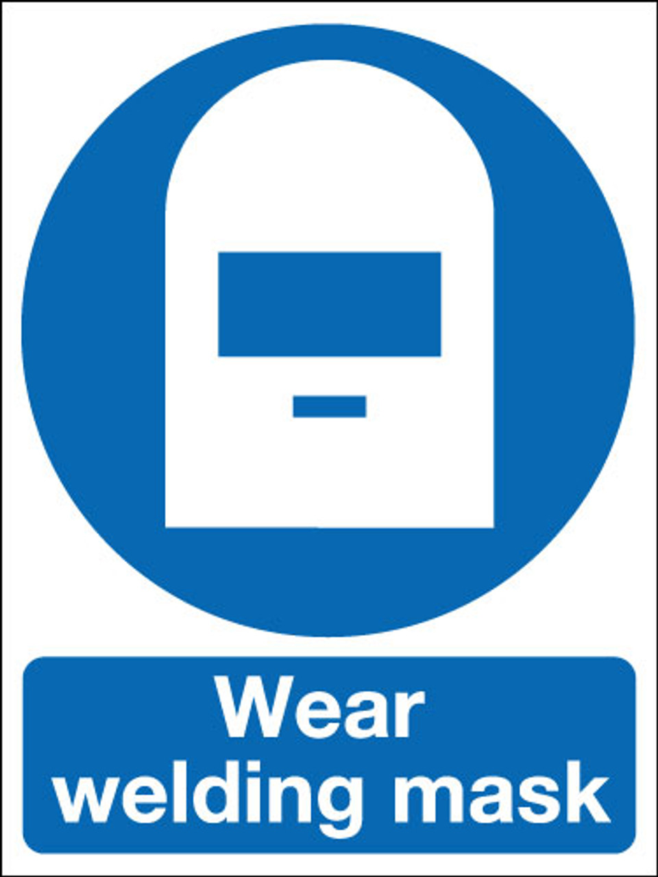 Wear welding mask  sign