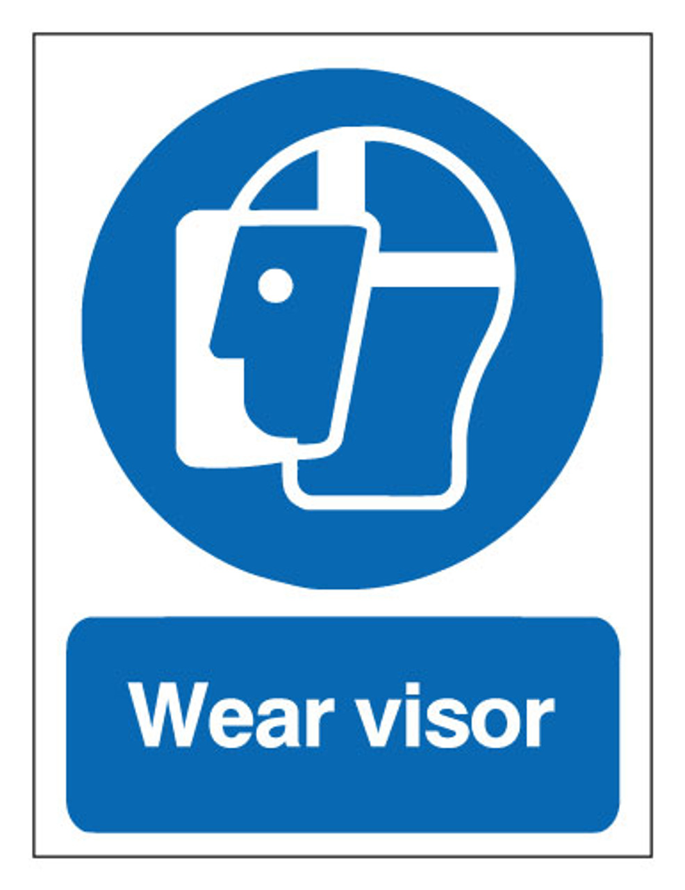 Wear visor sign