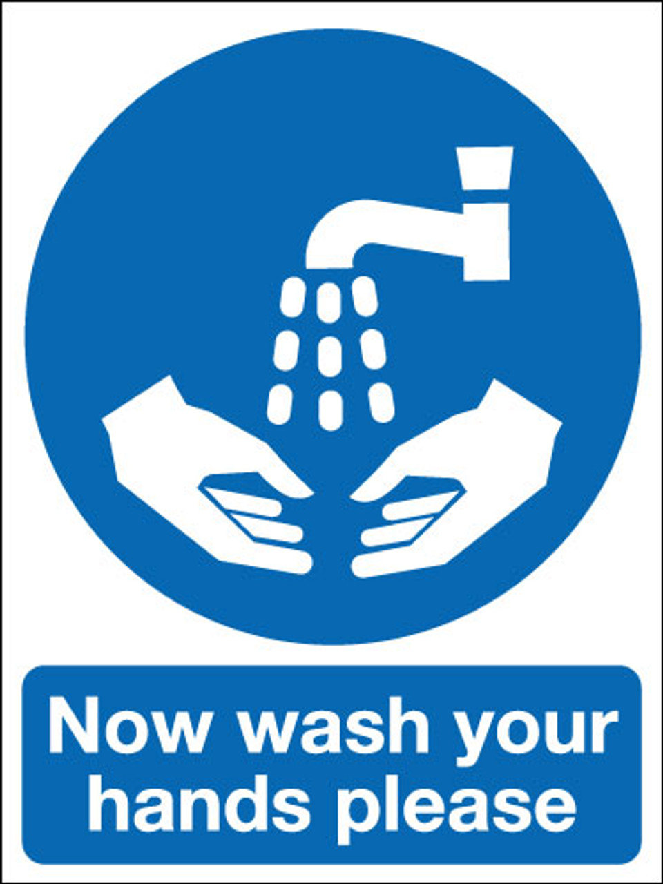 Now wash your hands please  sign