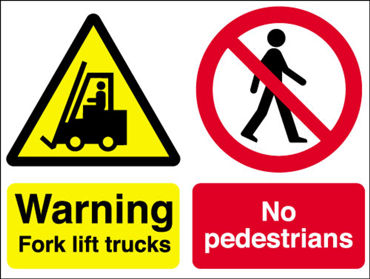 Warning fork lift trucks  No pedestrians sign