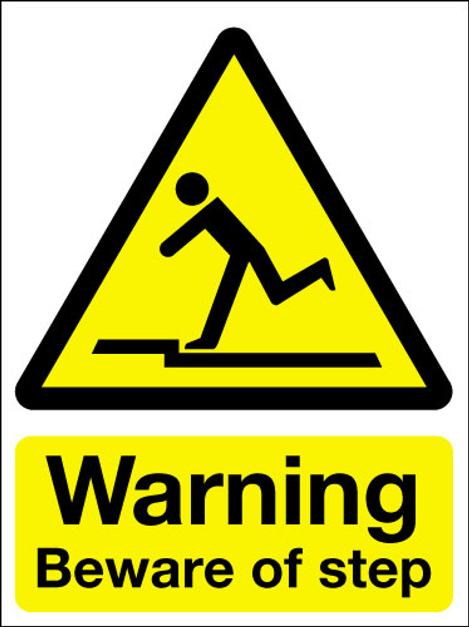 Warning beware of step vinyl sign