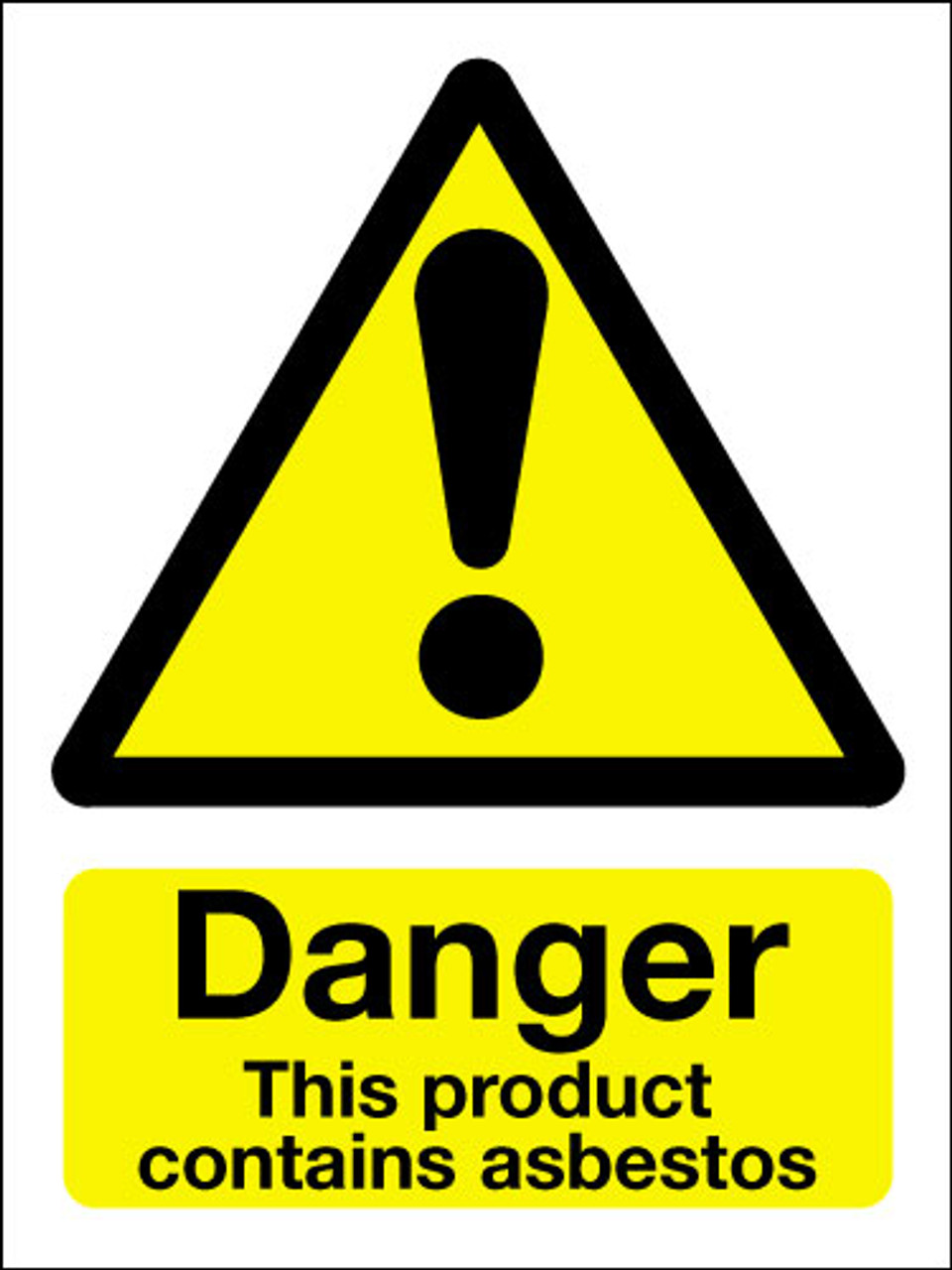 Danger this product contains asbestos adhesive sign