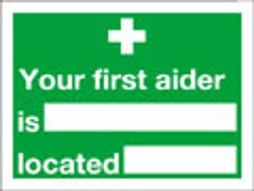 Your first aider is located sign