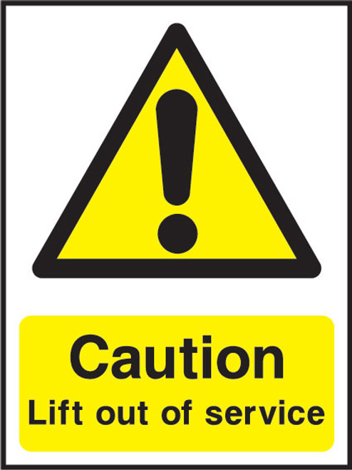 Caution Lift out of service