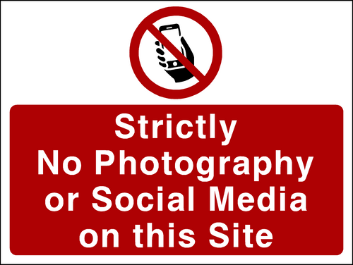 Strictly No Photography or Social Media on this Site