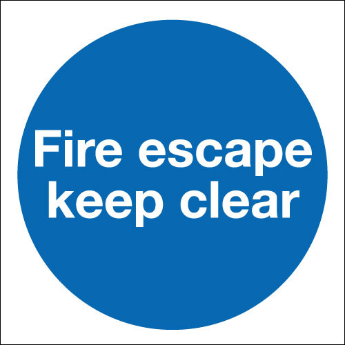 Fire escape keep sign