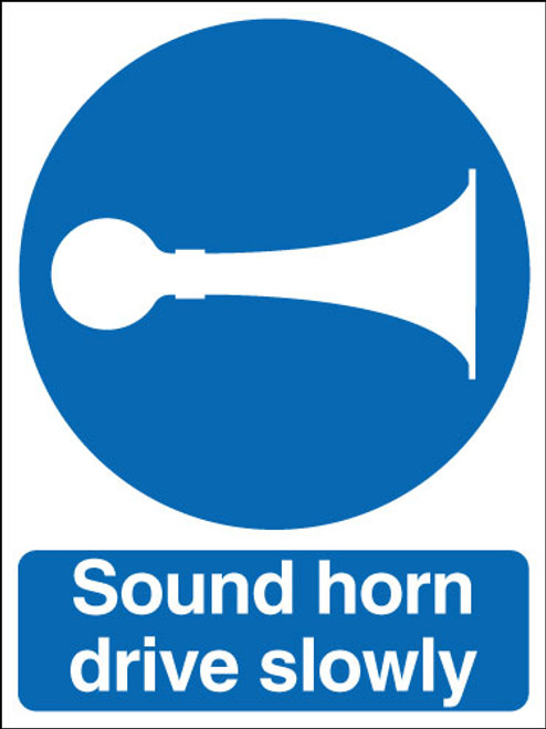 Sound horn drive slowly  sign