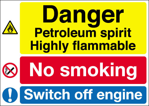 Danger Petroleum spirit Highly flammable No smoking sign