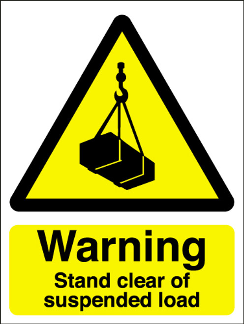 Warning stand clear of suspended load sign