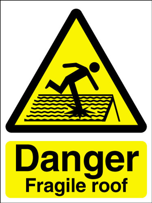 Danger fragile roof sign