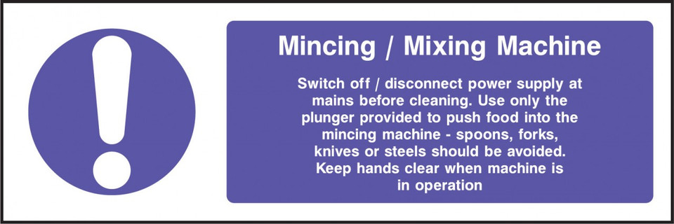 Mincing / mixing machine - Signs 2 Safety