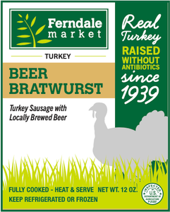Turkey Beer Bratwurst - Ferndale - avg 0.75lb Turkey Beer Bratwurst - Ferndale - avg 0.75lb