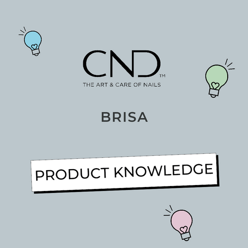 CND Brisa Product Knowledge 1