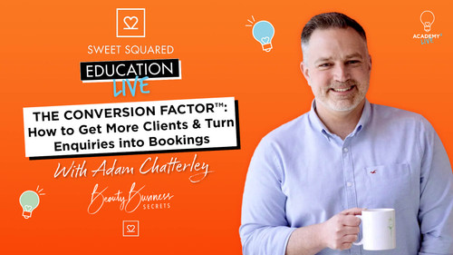 The Conversion Factor™ - How to Get More Clients & Enquiries into Bookings  - June 22, 2026 18:00 PM