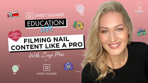 S2 LIVE - FILMING NAIL CONTENT LIKE A PRO with ZOYA MAC - Sep 7, 2026 1:00 PM
