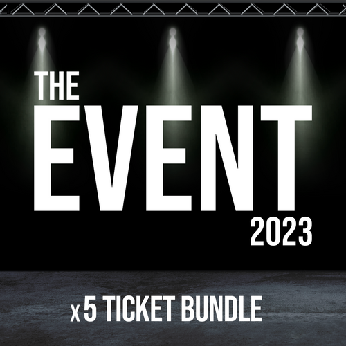 The Event 2022 5 Ticket Bundle