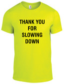 Equestrian "Thank You For Slowing Down" T-Shirt