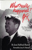 What Really Happened? JFK: Five Hundred One Questions and Answers front cover by Joan Hubbard-Burrell, ISBN: 0963479598