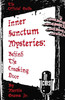 Inner Sanctum Mysteries: Behind the Creaking Door front cover by Martin Grams,Gregory Mank, ISBN: 0970331037