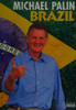 Brazil (As Seen on BBC) front cover by Michael Palin, ISBN: 0297866265